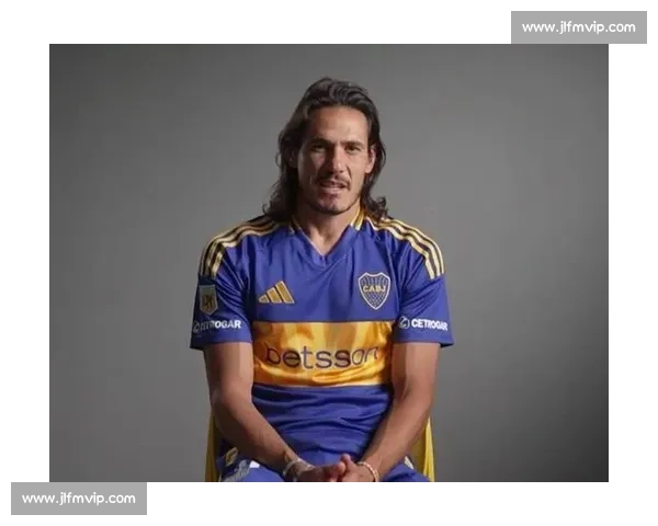 卡瓦尼小腿伤缺战拜仁 博卡锋线核心缺席关键战役 卡瓦尼小腿伤缺战拜仁 博卡锋线核心缺席关键战役