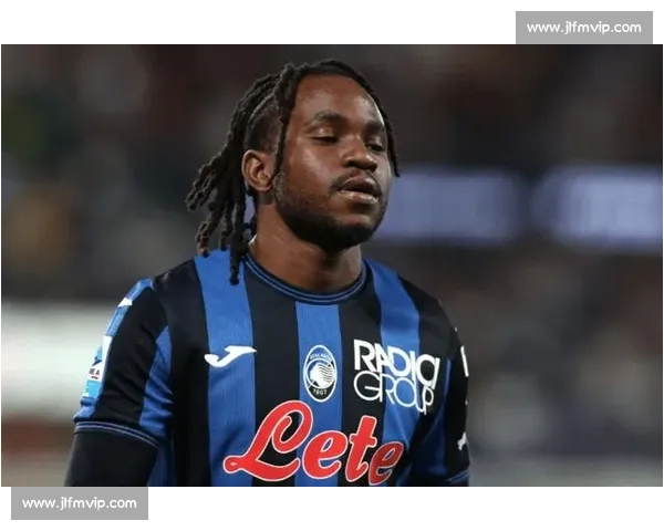 卢克曼神秘离队!国米加码求购,亚特兰大陷入被动困局 卢克曼神秘离队!国米加码求购,亚特兰大陷入被动困局